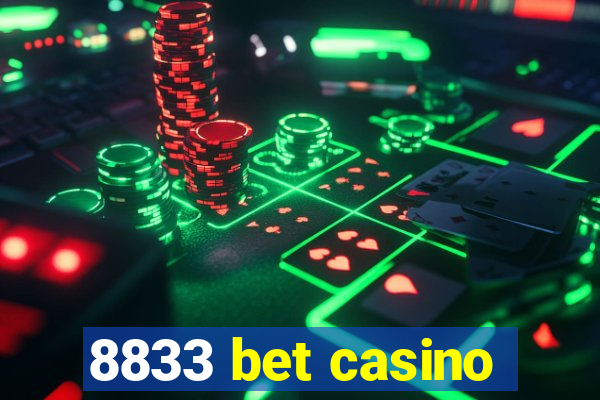 8833 bet casino